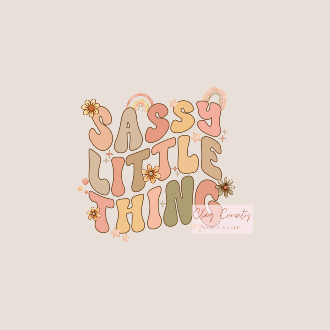 Sassy Little Thing DTF Heat Transfer