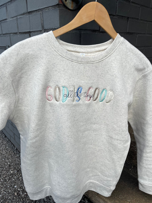 God Is Good All The Time Kids Sweatshirt