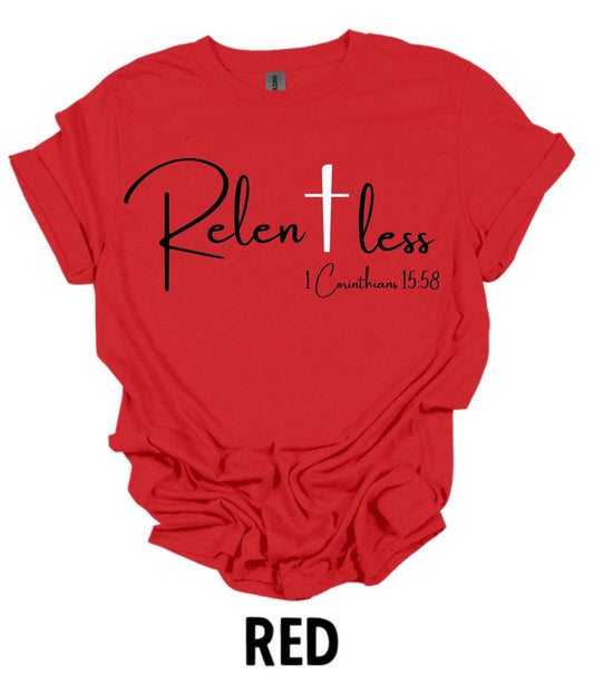 Relentless Red Tee