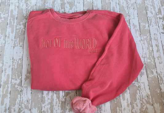 “Not of This World” Women’s Sweatshirt